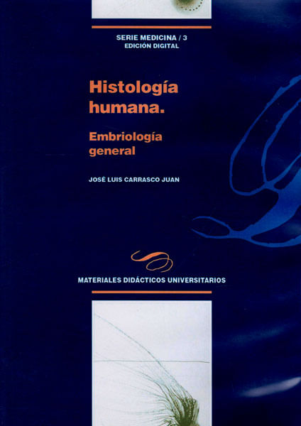 histologia-humana-embriologia-general-9788415939399-silu-esp