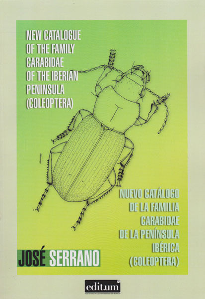 Nuevo Catálogo De La Familia Carabidae De La Peninsula Ibérica Coleoptera New Catalogue Of The Family Carabidae Of The Iberian Coleoptera