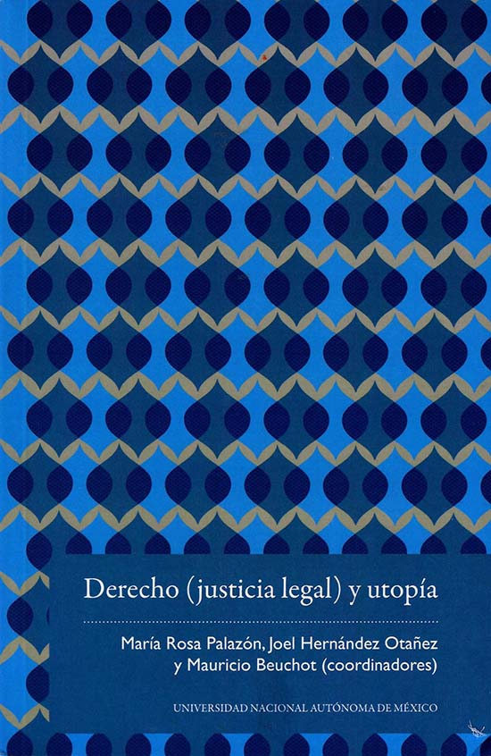 Derecho-justicia-legal-y-utopia-9786070270932