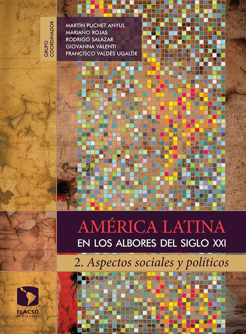 América Latina En Los Albores Del Siglo Xxi2 Aspectos Sociales Y Políticos