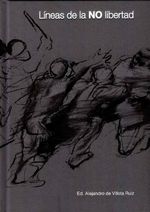 lineas_de_la_no_libertad_imaginario_de_un_artista_9786070268526_MEX_SILU3