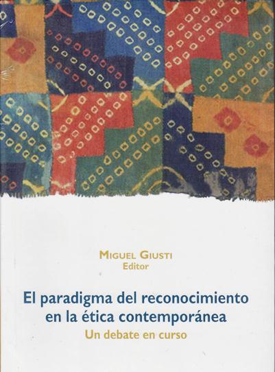 el_paradigma_del_reconocimiento_en_la_etica_contemporanea_9786123173142_PERU_SILU4