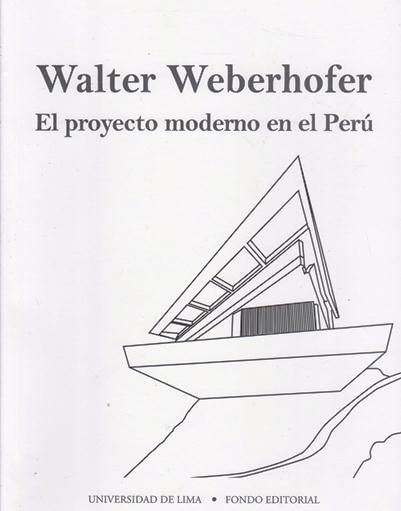 walter_weberhofer_el_proyecto_moderno_en_el_peru_9789972453441_PERU_SILU4