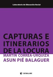 Capturas E Itinerarios De La Locura