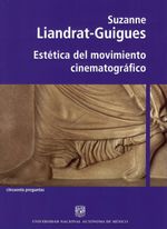 estetica_del_movimiento_cinematografico_9786070295232_MEX_SILU4