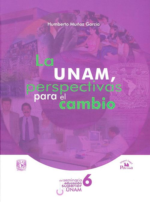 La Unam Perspectivas Para El Cambio