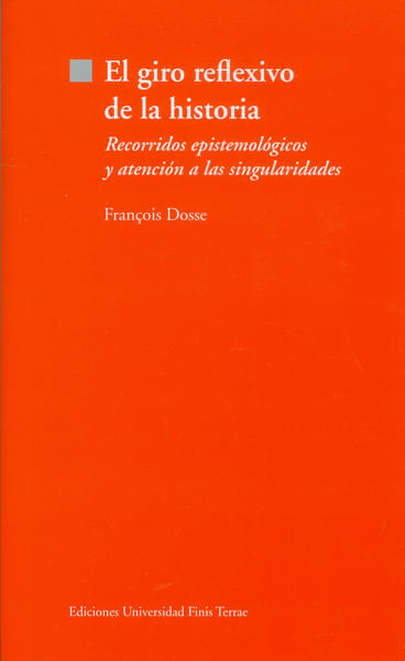 el-giro-reflexivo-de-la-historia-9789567757268-silu-chile