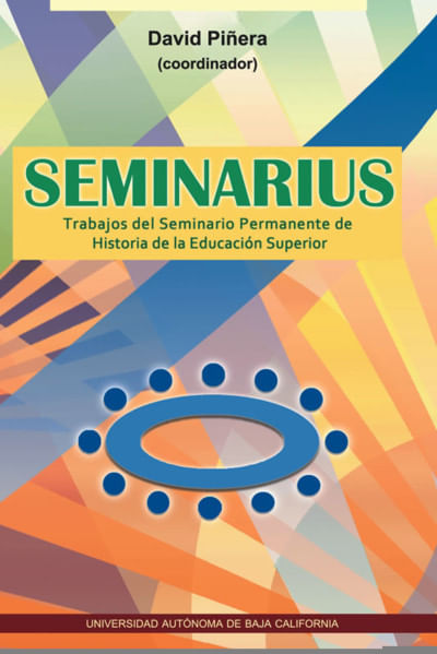 Seminarius Trabajos Del Seminario Permanente De Historia De La Educación Superior