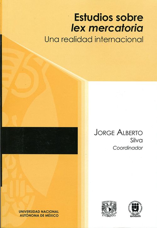 Estudios Sobre Lex Mercatoria Una Realidad Internacional