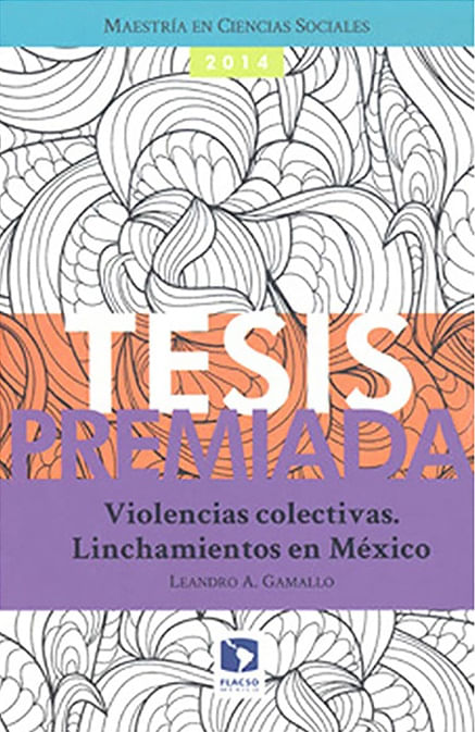 Violencias Colectivas Linchamientos En México