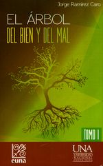 el-arbol-del-bien-y-del-mal-tomo-i-9789977654386-silu-costa