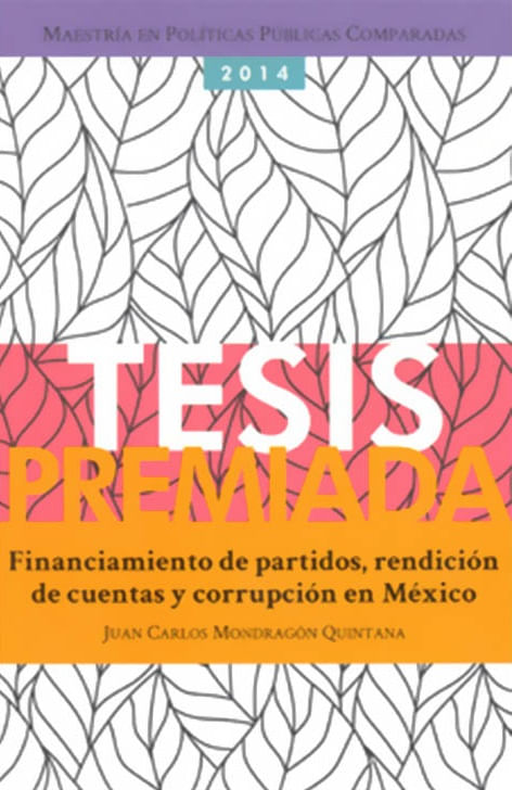 Financiamiento De Partidos Rendición De Cuentas Y Corrupción En México