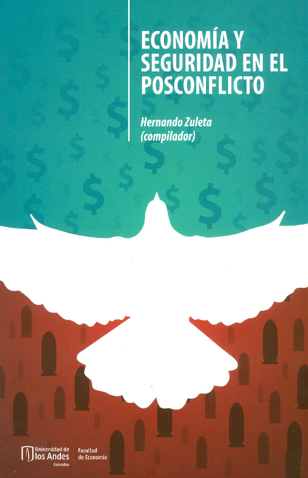 economia-y-seguridad-en-el-posconflicto-9789587747157-uand