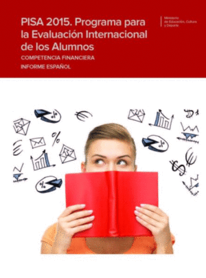 Pisa 2015 Programa Para La Evaluación Internacional De Los Alumnos Competencia Financiera