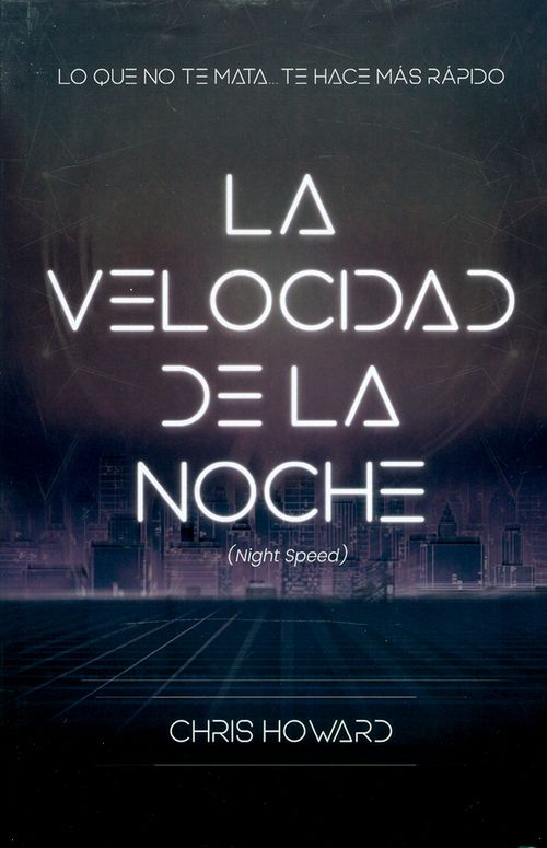 La velocidad de la noche Night Speed