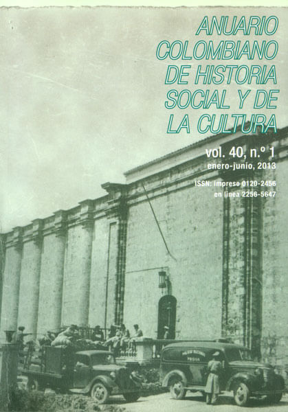 Anuario colombiano de historia social y de la cultura Vol 40 No 1