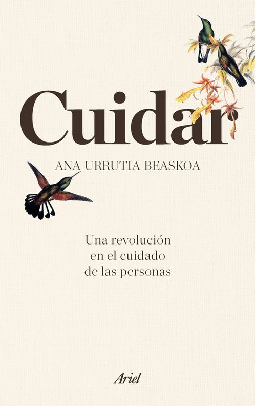 Cuidar Una revolución en el cuidado de las personas