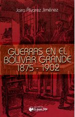 guerras-en-el-bolivar-grande-9789585618046-igua