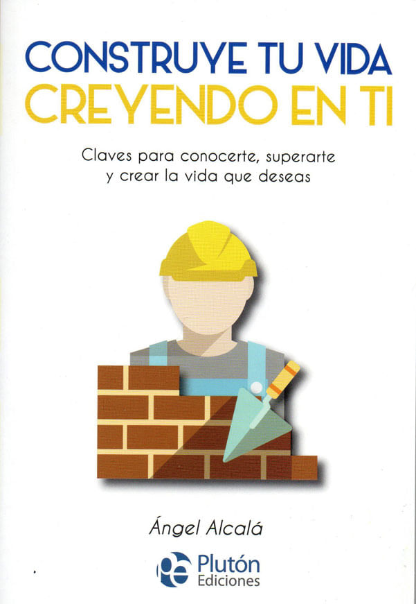 construye-tu-vida-creyendo-en-ti-9788417079727-edga
