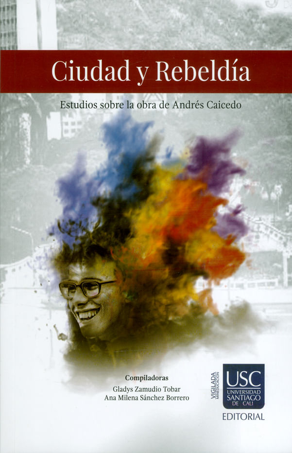 ciudad-y-rebeldia-9789585522251-usca