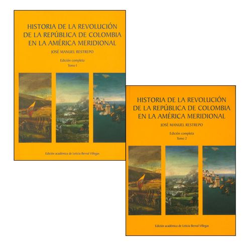 Historia de la revolución de la República de Colombia en la América Meridional Tomos I y II Incluye CD