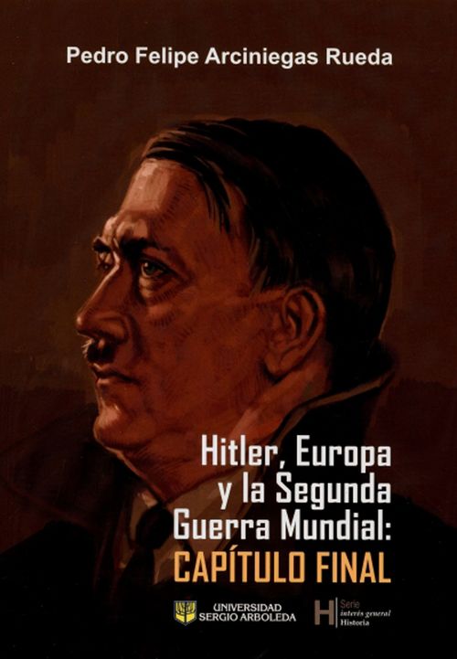 Hitler Europa y la Segunda Guerra Mundial Capítulo final