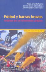 futbol-y-barras-bravas-analisis-de-un-fenomeno-9789586655071-unal