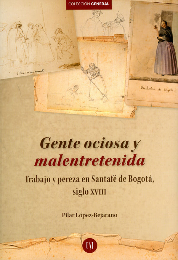 gente-ociosa-y-malentretenida-9789587747591-uand