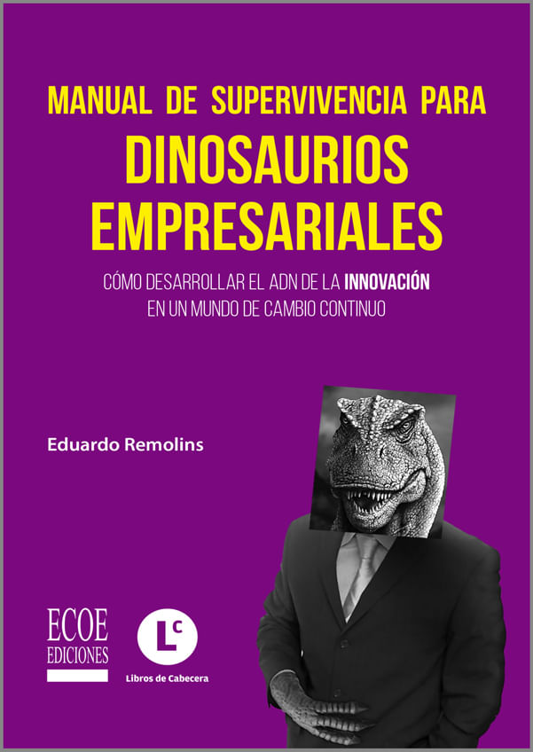 Manual-de-supervivencia-para-dinosaurios-empresariales-9789587717297ecoe