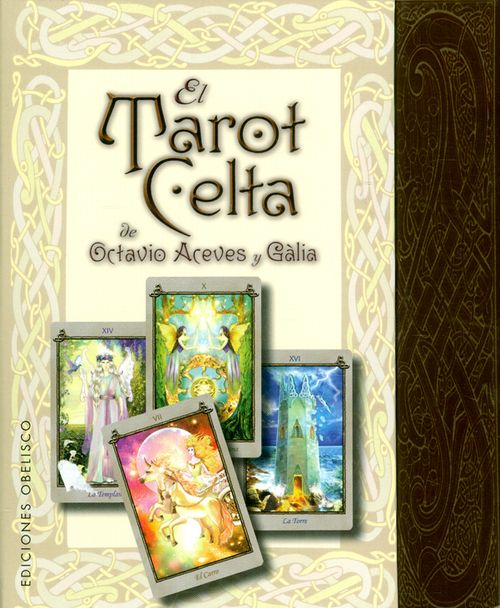 El tarot celta de Octavio Aceves y Gàlia