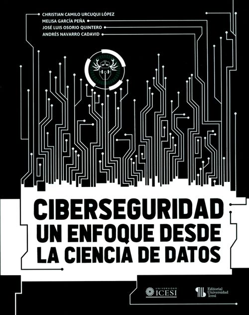 Ciberseguridad un enfoque desde la ciencia de datos