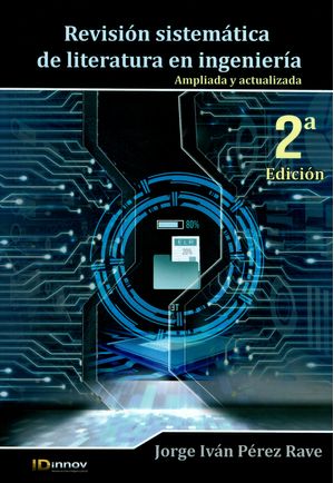 Revisión sistemática de literatura en ingeniería 2ª  Edición