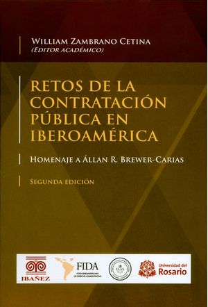 Retos de la contratación pública en iberoamérica. Homenaje a Állan R. Brewer-Carias. 2ª  Edición