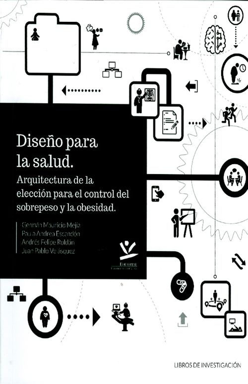 Diseño para la salud Arquitectura de la elección para el control del sobrepeso y la obesidad