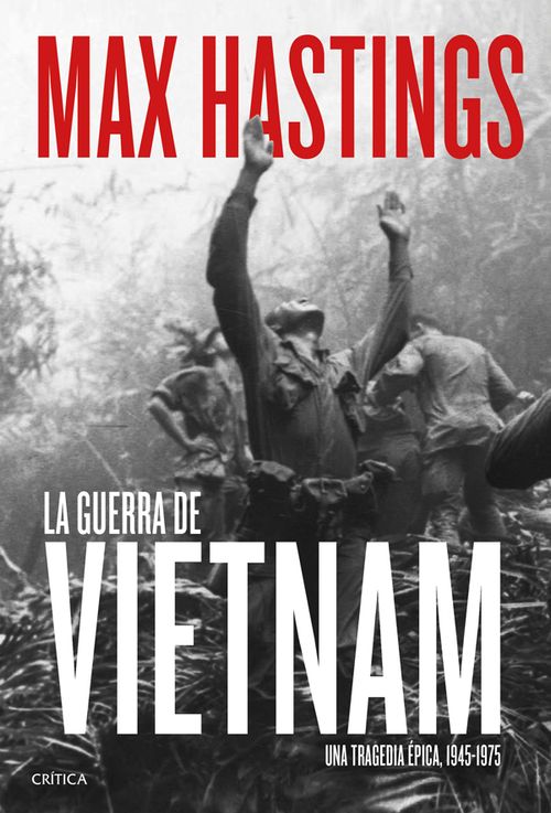 La guerra de Vietnam Una tragedia épica 19461975