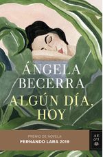 algun-dia-hoy_angela-becerra_201905031346-plan