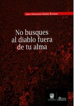 no-busques-al-diablo-fuera-de-tu-alma-9789587870336-dist