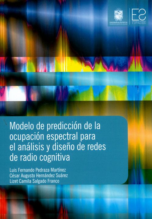Modelo de predicción de la ocupación espectral para el análisis y diseño de redes de radio cognitiva