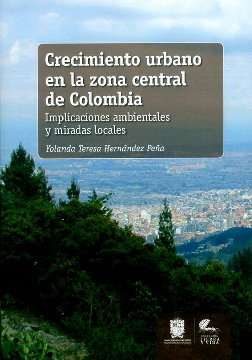 Crecimiento urbano en la zona central de Colombia