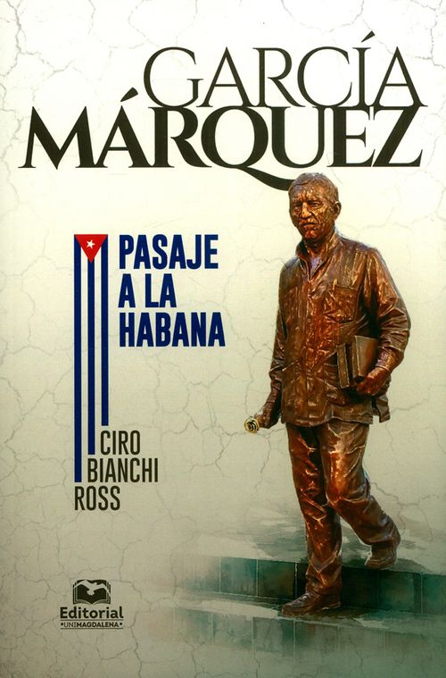 García Márquez Pasaje a la Habana