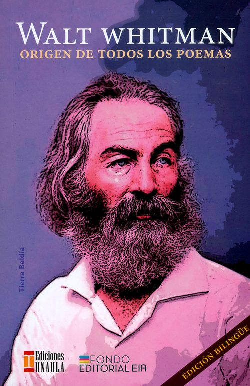 Origen de todos los poemas Antología poética  Edición Bilingüe