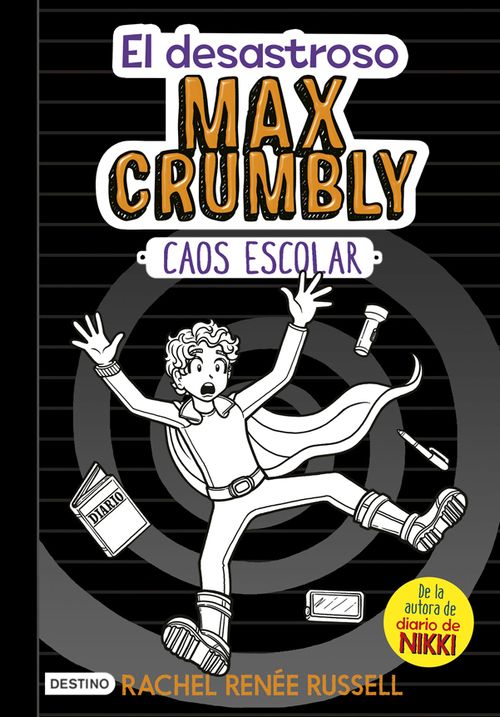 El desastroso Max Crumbly Caos escolar