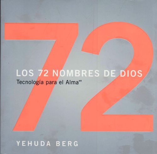 Los 72 nombres de dios Tecnología para el alma