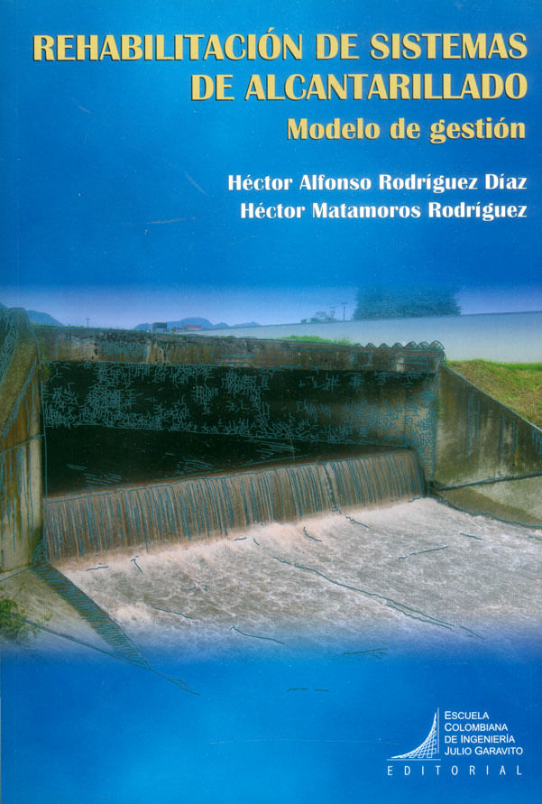 rehabilitacion-de-sistemas-de-alcantarillado-9789588726311-ecii
