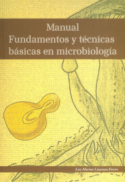 manual-de-fundamentos-y-tecnicas-basicas-en-microbiologia-9789586602341-uptc
