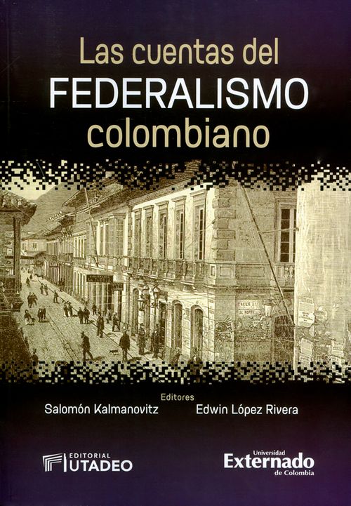 Las cuentas del federalismo colombiano