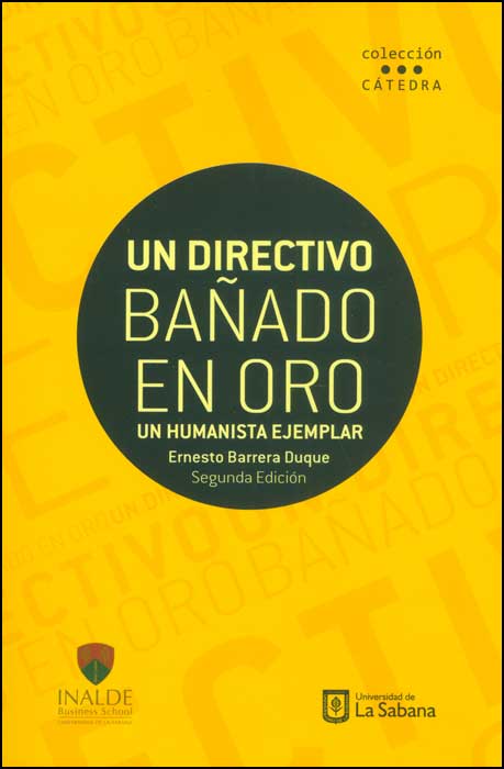 Un directivo bañado en oro Un humanista ejemplar