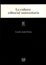 bm-la-cultura-editorial-universitaria-universidad-nacional-autonoma-de-mexico-unam-9786070270741