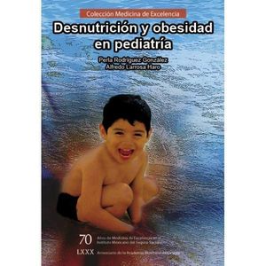 Desnutrición y obesidad en pediatría