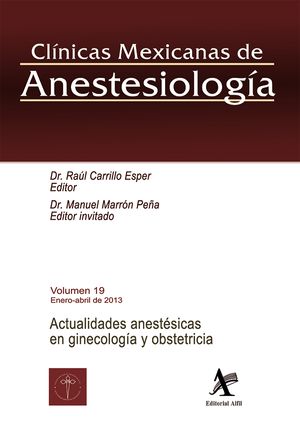Actualidades anestésicas en ginecología y obstetricia